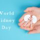 World Kidney Day-2024: Achieving Kidney Health for All!